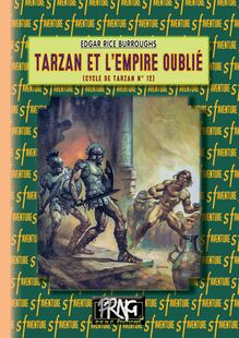 Tarzan et l Empire oublié (cycle de Tarzan, n° 12)