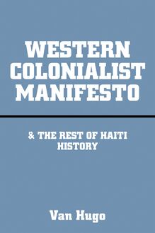 Western Colonialist Manifesto