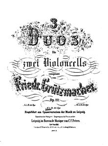 Partition violoncelle 1, 3 Duos pour 2 violoncelles, Op.22, Grützmacher, Friedrich par Friedrich Grützmacher