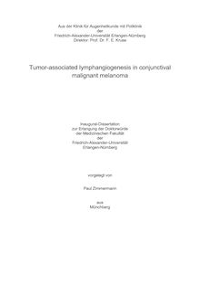 Tumor-associated lymphangiogenesis in conjunctival malignant melanoma [Elektronische Ressource] / vorgelegt von Paul Zimmermann