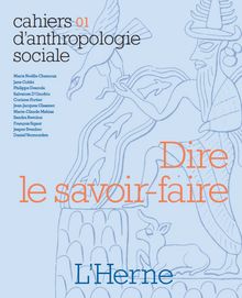 Cahiers d anthropologie sociale : Dire le savoir faire - N°1