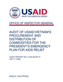 Audit of USAID Vietnam’s Procurement and Distribution of Commodities for the President’s Emergency