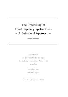 The processing of low-frequency spatial cues [Elektronische Ressource] : a behavioral approach / vorgelegt von Andrea Lingner