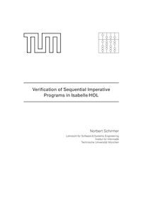 Verification of sequential imperative programs in Isabelle-HOL [Elektronische Ressource] / Norbert Schirmer
