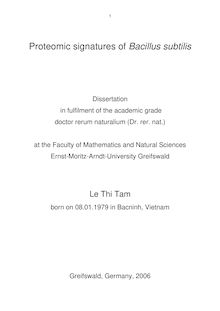 Proteomic signatures of Bacillus subtilis [Elektronische Ressource] / Le Thi Tam