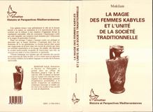 La magie des femmes kabyles et l unité de la société traditionnelle