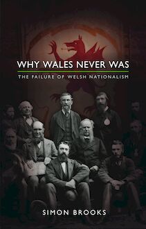 Why Wales Never Was