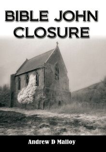 Bible John - Closure
