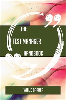 The Test Manager Handbook - Everything You Need To Know About Test Manager