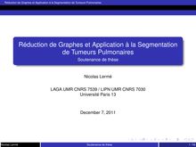 Réduction de Graphes et Application la Segmentation de Tumeurs Pulmonaires