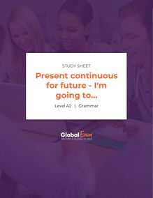 Present continuous for future - I'm going to…