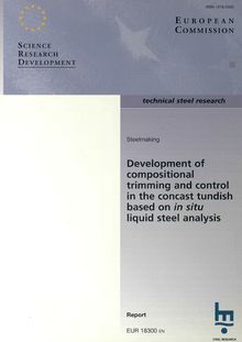 Development of compositional trimming and control in the concast tundish based on in situ liquid steel analysis