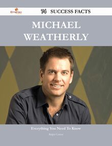 Michael Weatherly 74 Success Facts - Everything you need to know about Michael Weatherly
