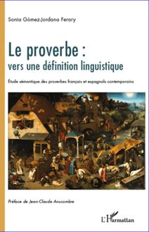 Le proverbe : vers une définition linguistique