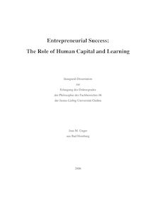 Entrepreneurial success [Elektronische Ressource] : the role of human capital and learning / Jens M. Unger