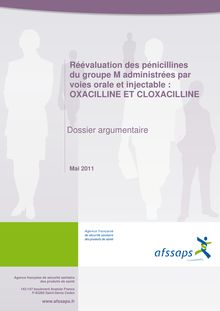 Réévaluation des pénicillines du groupe M administrées par voies orale et injectable : Oxacilline et Cloxacilline - Argumentaire