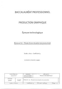 Etude d une situation de production 2006 Bac Pro - Production graphique
