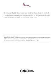 B. Schmidt-Tedd, Kaufmann und Verbraucherschutz in der EG-Zum Persônlichen Abgrenzungskriterium im Bürgerlichen Recht - note biblio ; n°2 ; vol.40, pg 511-512