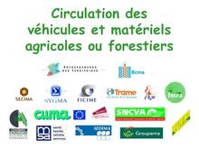 Circulation des véhicules et matériels agricoles ou forestiers