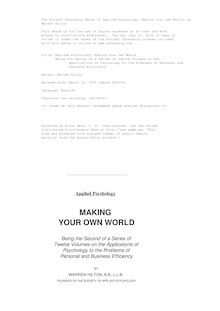 Applied Psychology: Making Your Own World - Being the Second of a Series of Twelve Volumes on the - Applications of Psychology to the Problems of Personal and - Business Efficiency