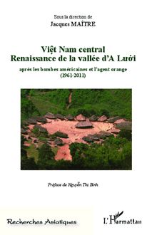 Viêt Nam central Renaissance de la vallée d A Lu ó i