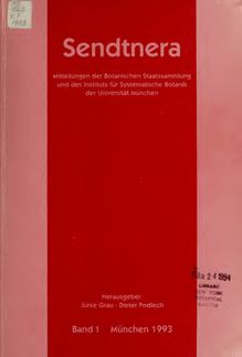 Sendtnera : Mitteilungen der Botanischen Staatssammlung und des Instituts für Systematische Botanik der Universitat Munchen
