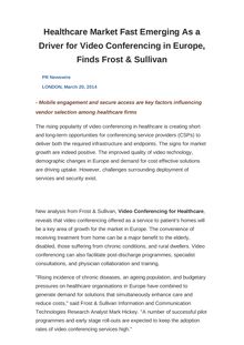 Healthcare Market Fast Emerging As a Driver for Video Conferencing in Europe, Finds Frost & Sullivan