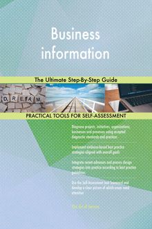 Business information The Ultimate Step-By-Step Guide