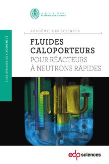 Fluides caloporteurs pour réacteurs à neutrons rapides