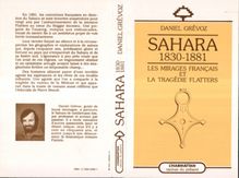 Sahara 1830-1881: les mirages français et la tragédie Flatters