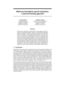Blind one microphone speech separation: A spectral learning approach