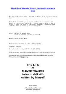 The Life of Mansie Wauch - Tailor in Dalkeith, written by himself