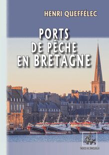 Ports de pêche en Bretagne