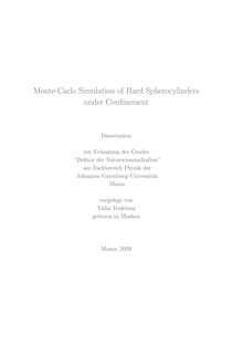 Monte-Carlo simulation of hard spherocylinders under confinement [Elektronische Ressource] / vorgelegt von Yulia Trukhina
