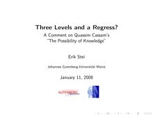 Three Levels and a Regress? - A Comment on Quassim Cassam s   ``The Possibility of Knowledge  