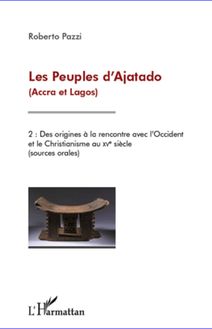 Les Peuples d Ajatado (Accra et Lagos) (Tome 2)