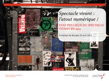 SACEM - Spectacle vivant : l’atout numérique, état des lieux du spectacle vivant en 2012
