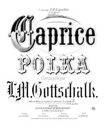 Partition complète, Caprice-Polka, Op.79, Gottschalk, Louis Moreau par Louis Moreau Gottschalk