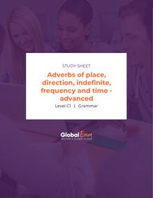 Adverbs of place, direction, indefinite, frequency and time - advanced