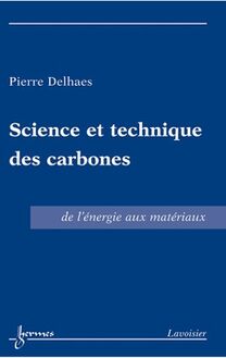 Science et technique des carbones : de l’énergie aux matériaux