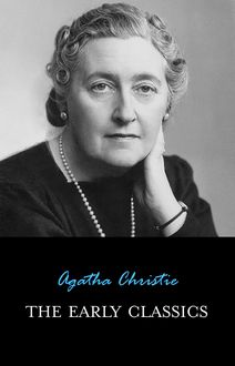 The Early Classics of Agatha Christie