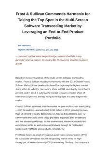 Frost & Sullivan Commends Harmonic for Taking the Top Spot in the Multi-Screen Software Transcoding Market by Leveraging an End-to-End Product Portfolio