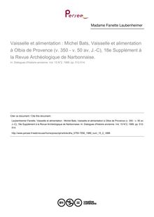 Vaisselle et alimentation : Michel Bats, Vaisselle et alimentation à Olbia de Provence (v. 350 - v. 50 av. J.-C), 18e Supplément à la Revue Archéologique de Narbonnaise.  ; n°2 ; vol.15, pg 512-514