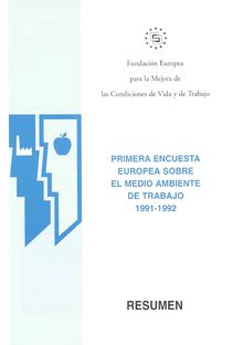 Primera encuesta europea sobre el medio ambiente de trabajo 1991-1992