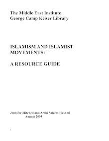 ISLAMISM AND ISLAMIST MOVEMENTS: A RESOURCE GUIDE