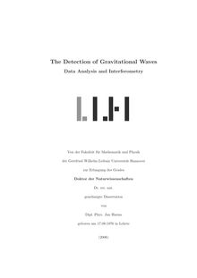 The detection of gravitational waves [Elektronische Ressource] : data analysis and interferometry / von Jan Harms