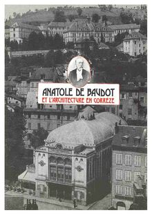 Anatole de Baudot et l architecture en Corrèze