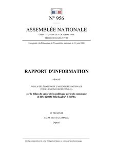 Rapport d information déposé par la Délégation de l Assemblée nationale pour l Union européenne sur le bilan de santé de la politique agricole commune (COM [2008] 306 final/n° E 3878)