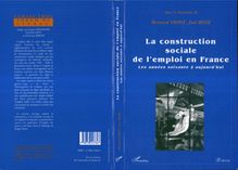 La construction sociale de l emploi en France