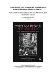 Cities for people not for profit (2012) : notes sur la théorie urbaine critique et sur la praxis d´un urbanisme radical